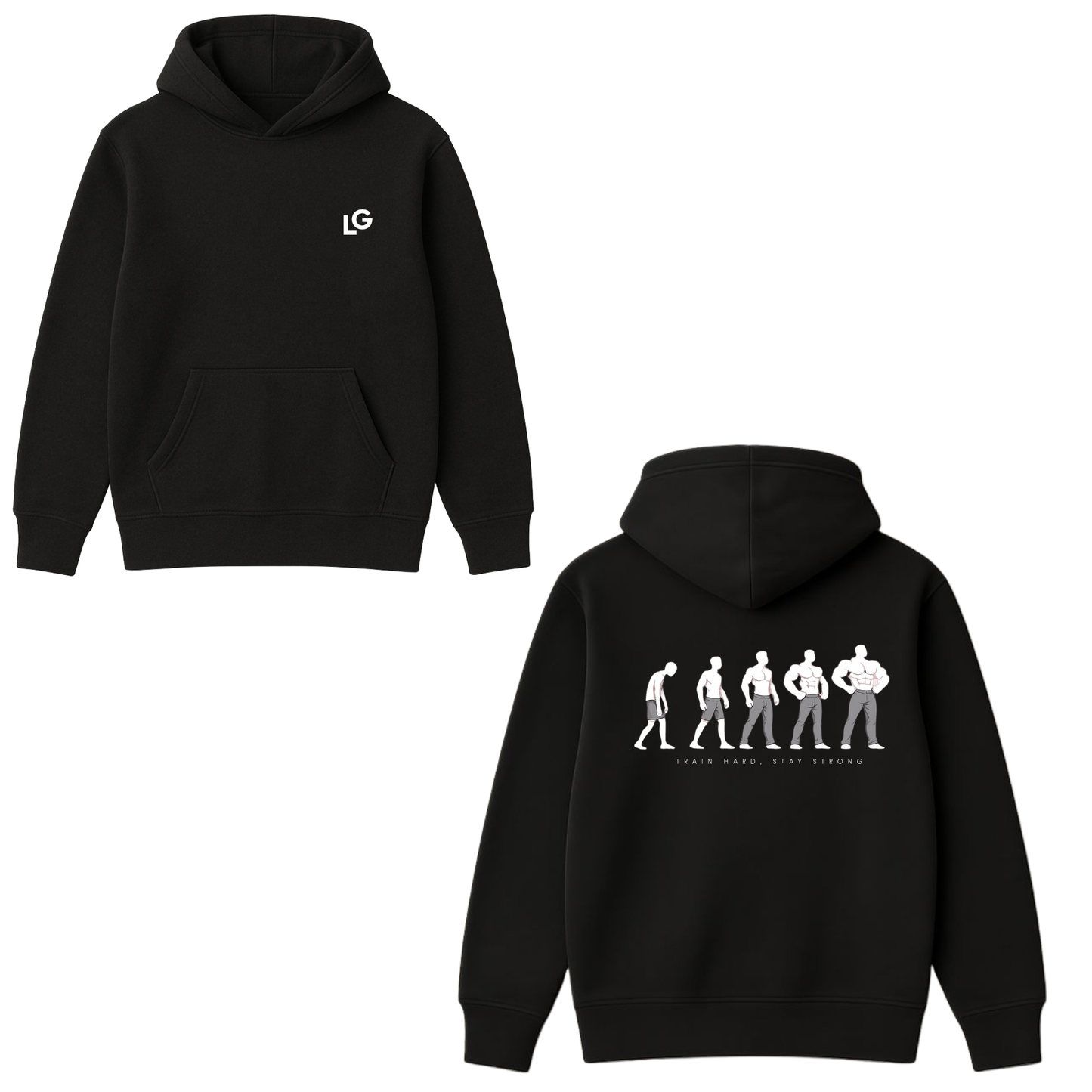 Train Hard Stay Strong Hoodie - Front & Back (BLACK EDITION)