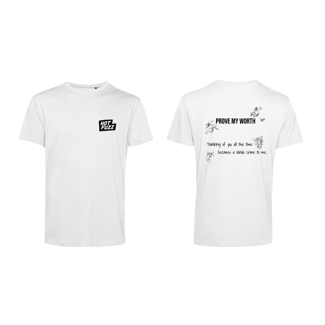 Hot Fuzz “Prove My Worth” Tee