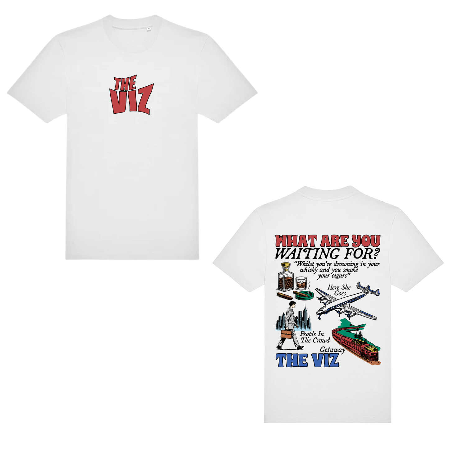 THE VIZ – “What Are You Waiting For?” (WHITE EDITION)