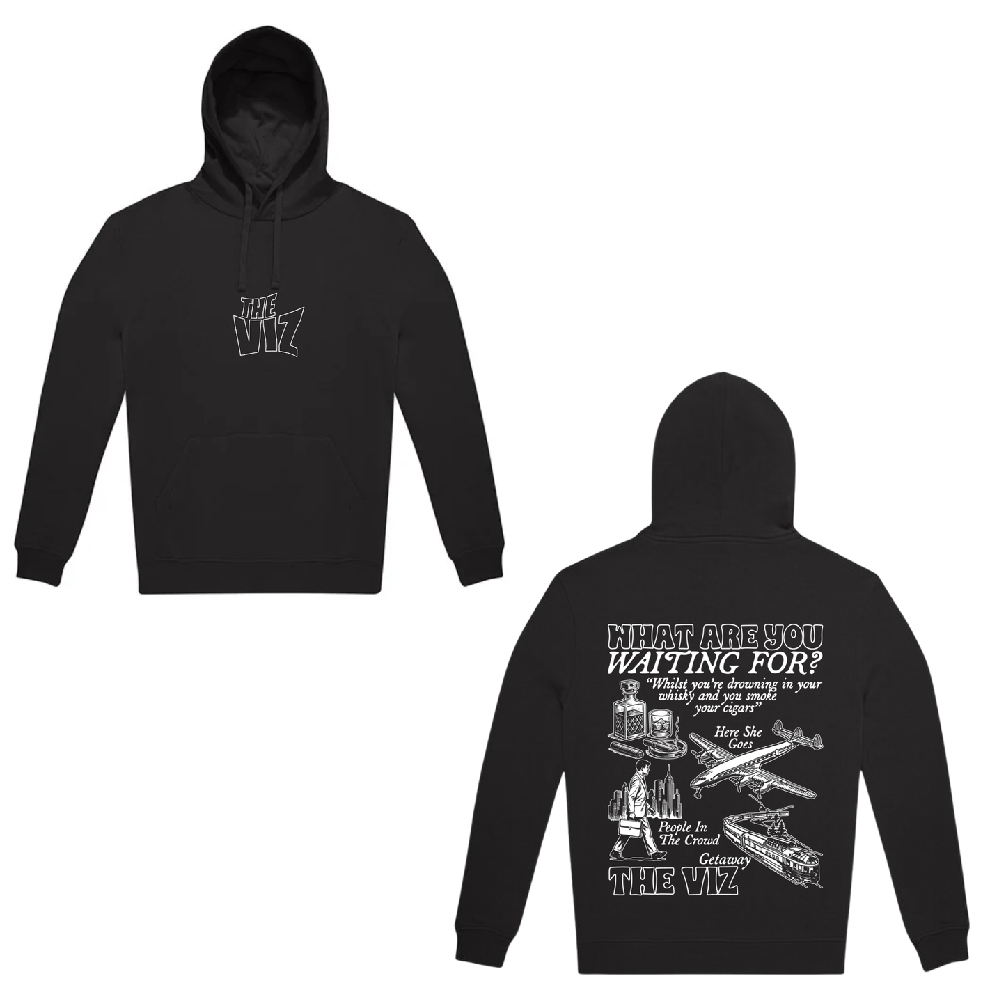THE VIZ – “What Are You Waiting For?” HOODIE (BLACK EDITION)