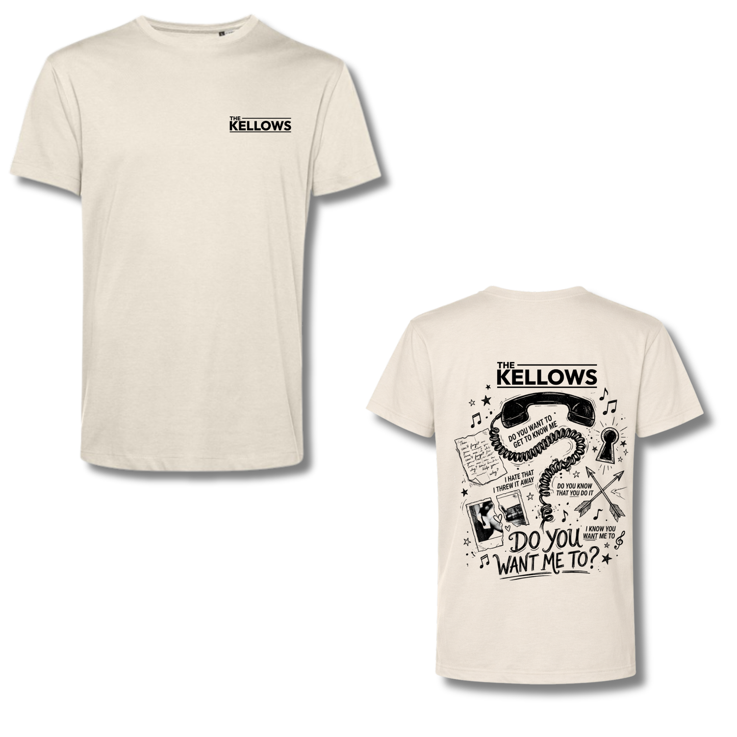 The Kellows – “Do You Want Me To?” T-Shirt (NATURAL EDITION)