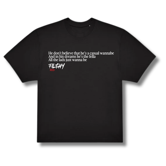 FILTHY RED “Wannabe” Lyric T-Shirt (BLACK EDITION)