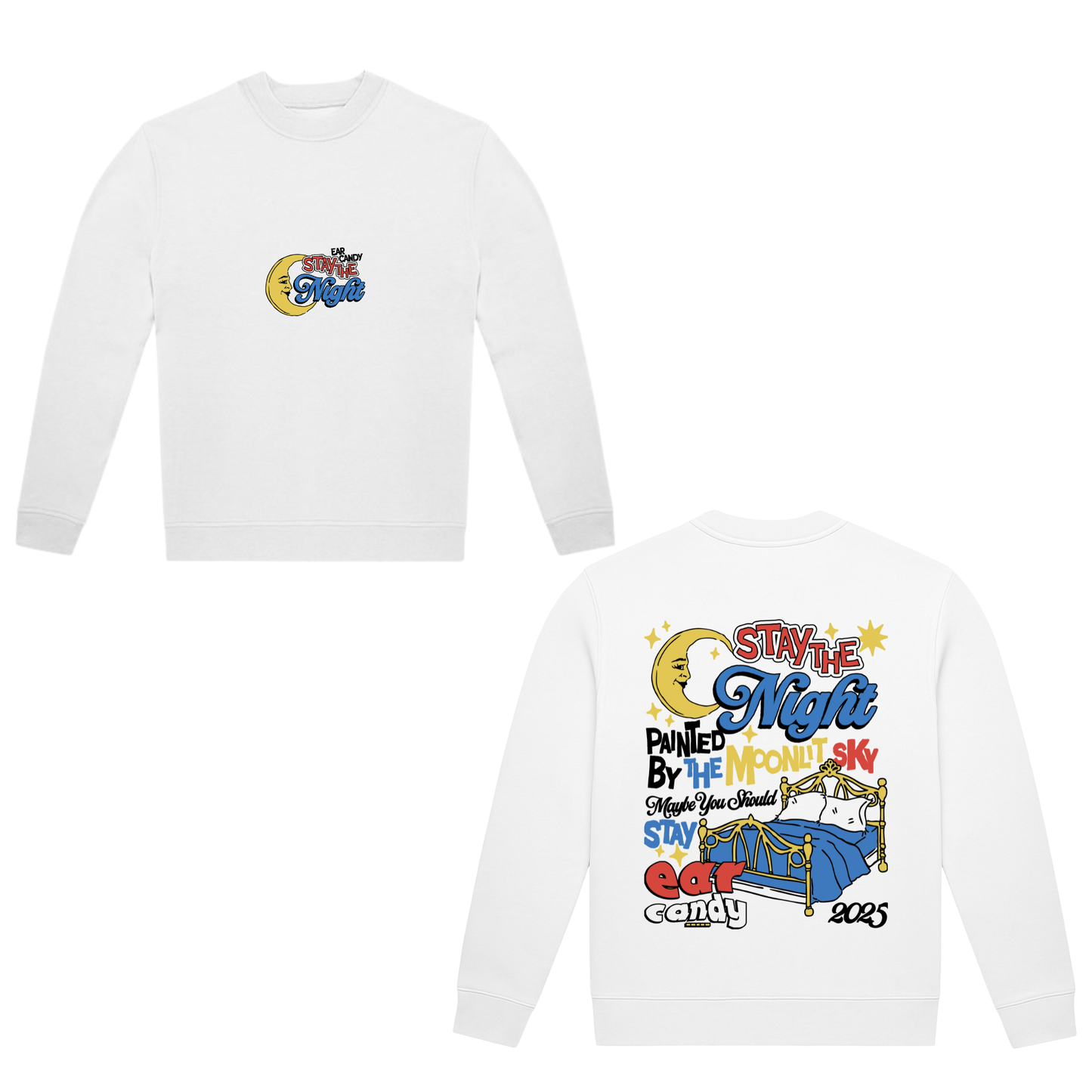 Ear Candy – “Stay The Night” Sweatshirt (White Edition, 2025)
