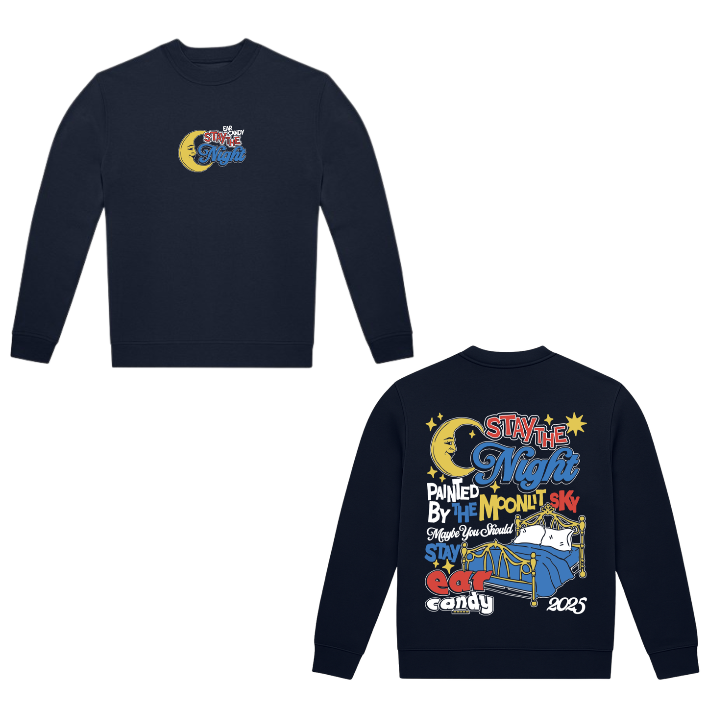 Ear Candy – “Stay The Night” Sweatshirt (Navy Edition, 2025)