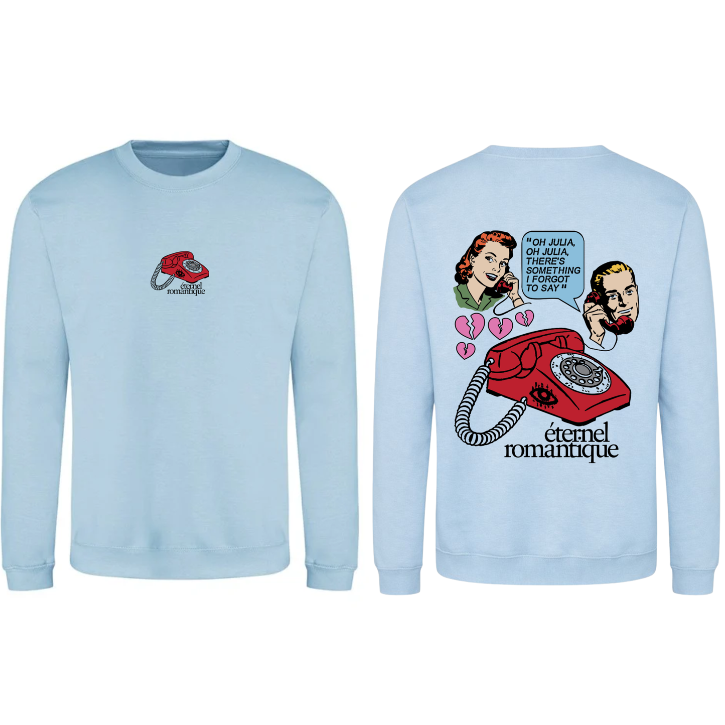 Éternel Romantique Sweatshirt (BABY BLUE EDITION)