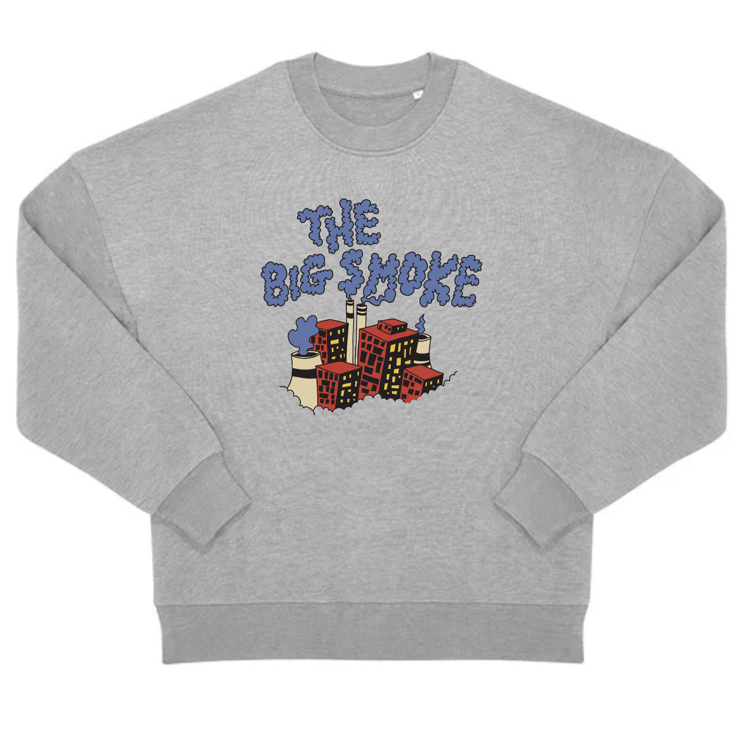 The Big Smoke Sweatshirt