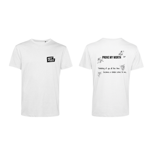 Hot Fuzz “Prove My Worth” Tee