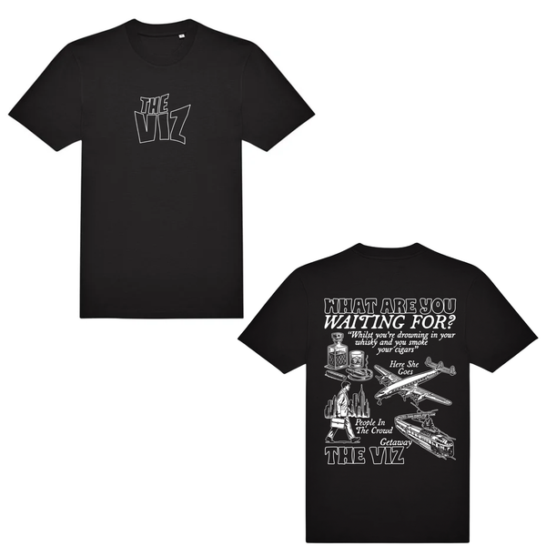 THE VIZ – “What Are You Waiting For?” (BLACK EDITION)