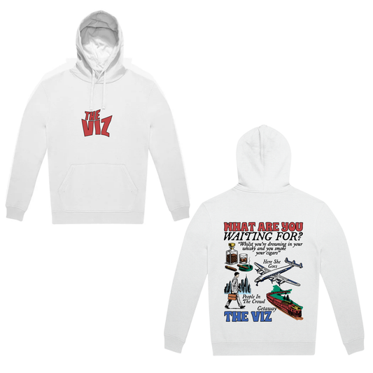 THE VIZ – “What Are You Waiting For?” HOODIE (WHITE EDITION)