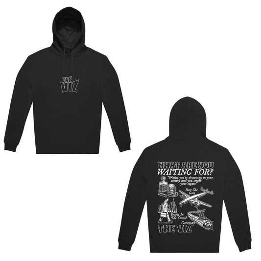 THE VIZ – “What Are You Waiting For?” HOODIE (BLACK EDITION)