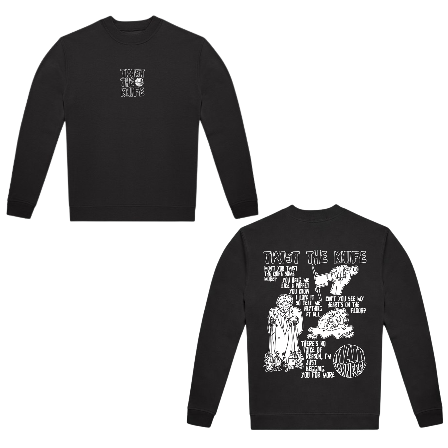 MATT HENNESSY – TWIST THE KNIFE SWEATSHIRT (BLACK EDITION)