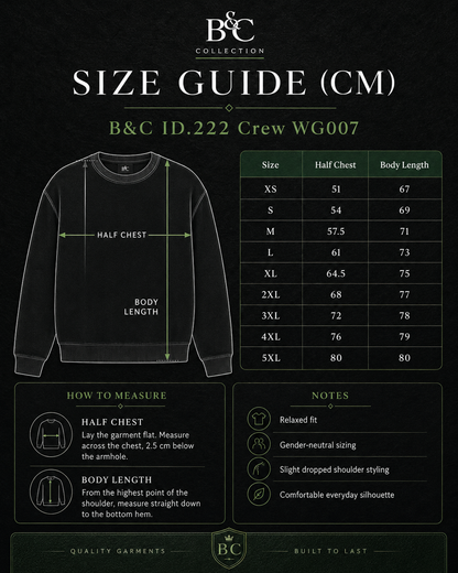 Custom B&C ID.222 Crew Sweatshirt (280 GSM EDITION)