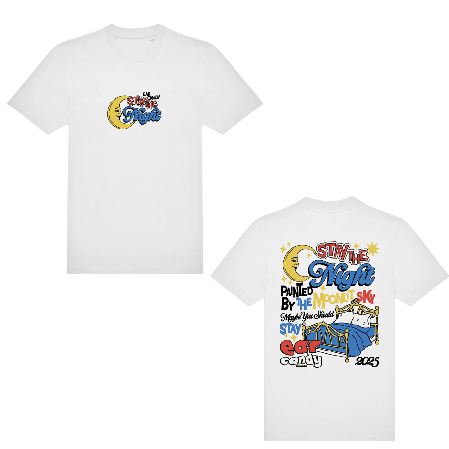 Ear Candy – “Stay The Night” Tee (White Edition)