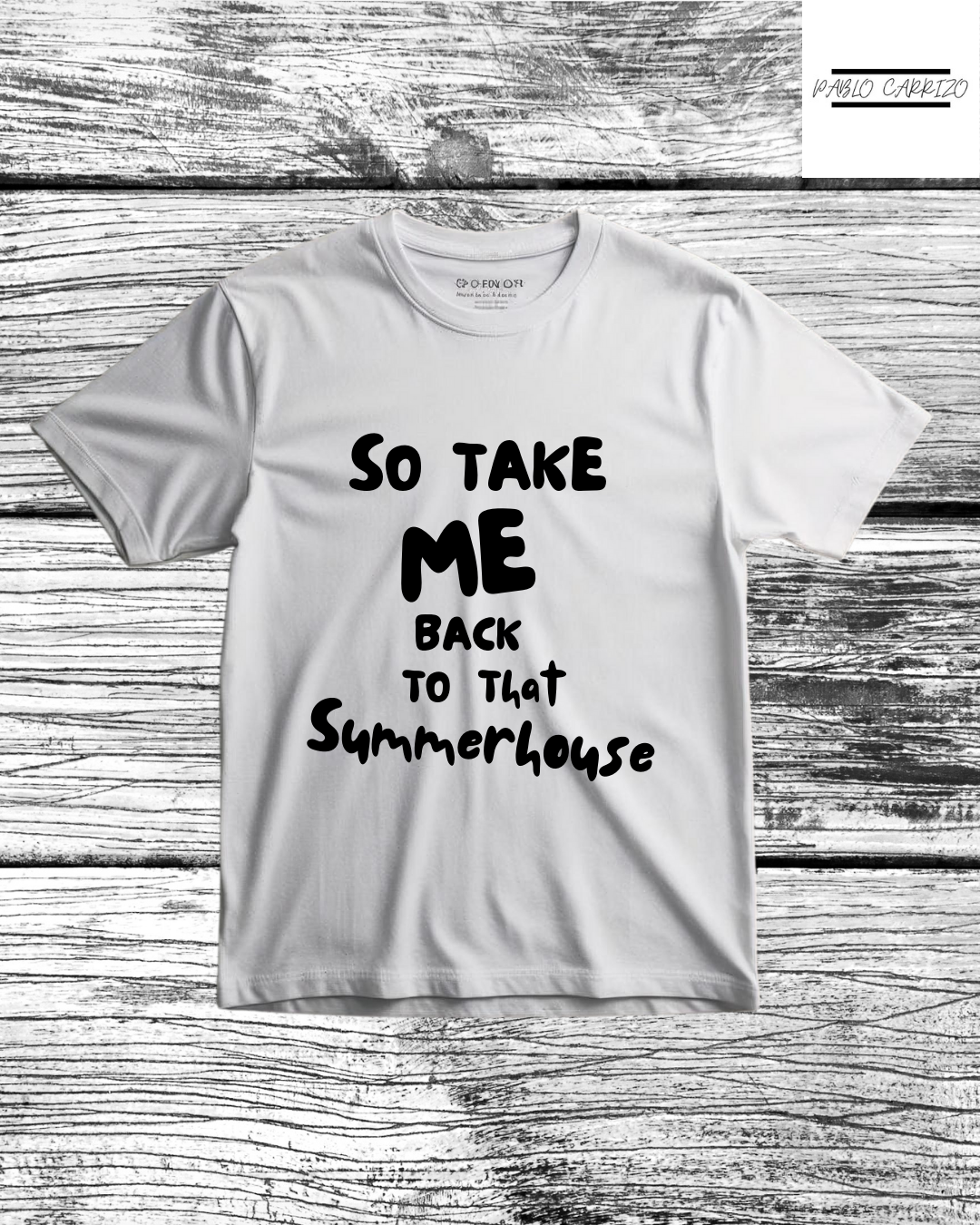 Pablo Carrizo – “Summerhouse” Lyric T-Shirt